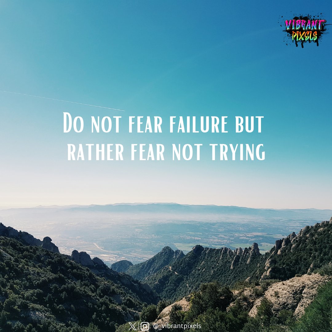_vibrantpixels's tweet photo. Do not fear failure but rather fear not trying

#quotes #quoteoftheday #quotesdaily #quotestoliveby #motivationquotes #SuccessMindset #MorningMotivation  #vibrantpixels https://t.co/GejSEEdQfa