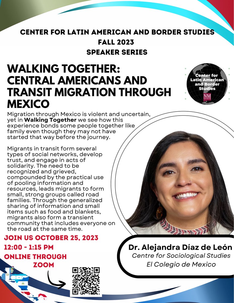 🚨FALL 2023 SPEAKER SERIES OCTOBER🚨

Dr. Alejandra Díaz de León is an Assistant Professor in Migration and Violence at the Centre for Sociological Studies (CES) at El Colegio de México 

Join us:
October 25, 2023 
12:00 PM - 1:15 PM 

Zoom link: 

nmsu.zoom.us/webinar/regist…