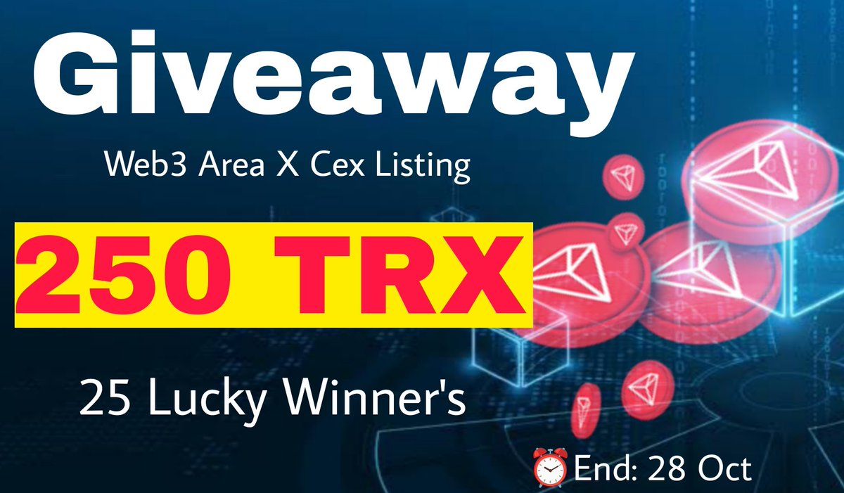 Web3Area X Cex Listing  Big #Airdrop 🔥

🏆Prize Pool - 250 $TRX Token for 25 Lucky winners🤑 
 
✅Follow <a href="/Web3Areax/">Web3 Area</a> &amp; <a href="/HossainDealor/">MD HOSSIN</a>
✅ Join:- t.me/Web3Areax
✅ Like ❤️ RT &amp; Tag 3 Friends 
✅ Comment Your TRX Address in Comment Box
 
⏱️End: 28 Oct
#Giveaway #Freeairdrop