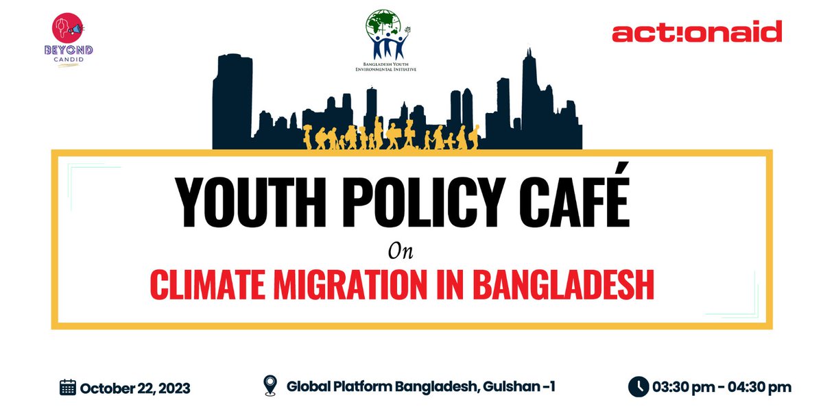 Our 1st ever #policy café on CLIMATE MIGRATION is going to be held within 2 hours!

Please, join us in the café and exchange your thoughts and recommendations on how #ClimateMigration in #Bangladesh issue can be addressed and what roles our government and world leaders can play.