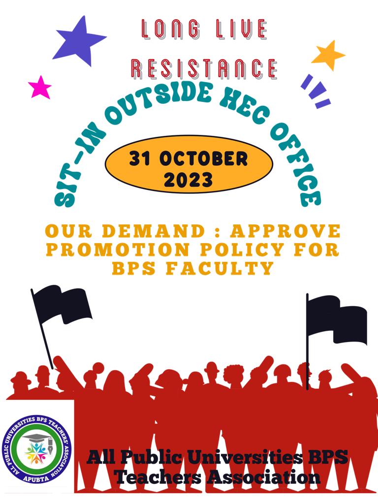 Fathul__Bari's tweet photo. In order to materialize our justified demand for approval &amp; implement the BPS promotion policy as promised by @hecpkofficial and @MAhmedhec the BPS faculty is going to start a sit-in from 31 Oct outside the HEC office.  @APUBTA_Official
#Justice4BPSUniversityfaculty https://t.co/B9pgIBQBUz