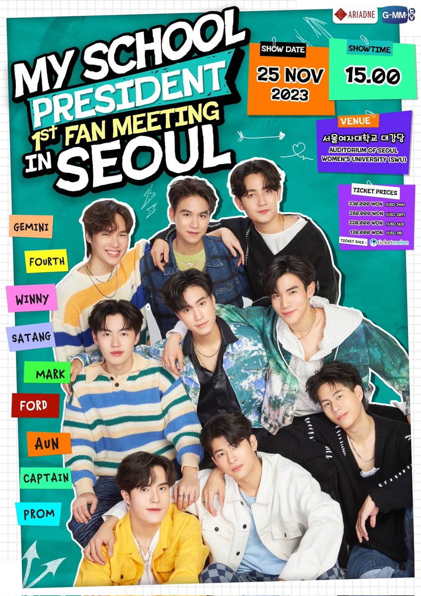 GMMTV's tweet photo. 우리 학생들과 팬 여러분이 함께하는 특별한 시간 "My School President Fan Meeting in Seoul"를 기대하세요!

📍2023년 11월 25일 토요일 오후 3시
📍서울여자대학교 대강당(SWU)

티켓오픈은 10월 29일 오전 10시(한국시간) 티켓멜론에서 진행합니다. 

자세한 내용은 이 페이지에서 곧 확인하실 수 있습니다.

---------------------------------

Hello Seoul, Get ready for "My School President Fan Meeting in Seoul", where our students will give a special moment with fans.

📍Event Day: Saturday, November 25, 2023 at 3:00 p.m. 
📍Event Vanue: Auditorium of Seoul Women's University (SWU)

Ticket available on 29 October 23 10.00 AM (KST) at TicketMelon

Stay tune for more detail.

---------------------------------

แฟน ๆ เกาหลี เตรียมตัวพบกับ "My School President Fan Meeting in Seoul" ที่เหล่านักเรียนจะมามอบโมเมนต์สุดพิเศษให้กับเหล่าแฟนๆ ได้ฟินกันถึงที่

📍วันเสาร์ที่ 25 พฤศจิกายน 2566 เวลา 15.00 น. 
📍Auditorium of Seoul Women's University (SWU)

เริ่มจำหน่ายบัตรวันที่ 29 ตุลาคมนี้ เวลา 10.00 น. (ตามเวลาประเทศเกาหลี) ที่ TicketMelon

ติดตามรายละเอียดเพิ่มเติมได้ที่นี่ เร็วๆนี้

#MSPFMinSeoul #MySchoolPresiden #Ariadne #GMMTV
