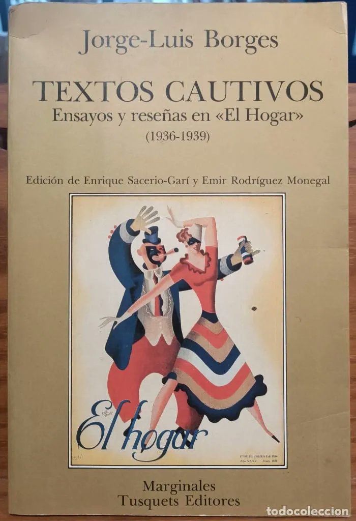 LibrosVintage's tweet photo. Como otras muchas de sus colaboraciones en #ElHogar, la nota de Borges sobre Coleridge fue rescatada en el volumen 'Textos cautivos', publicado por @TusquetsEditor en 1986.
Colección #Marginales n° 92. https://t.co/fnFI5iMm3D vía @todocoleccion https://t.co/dOCkeeCFJ0