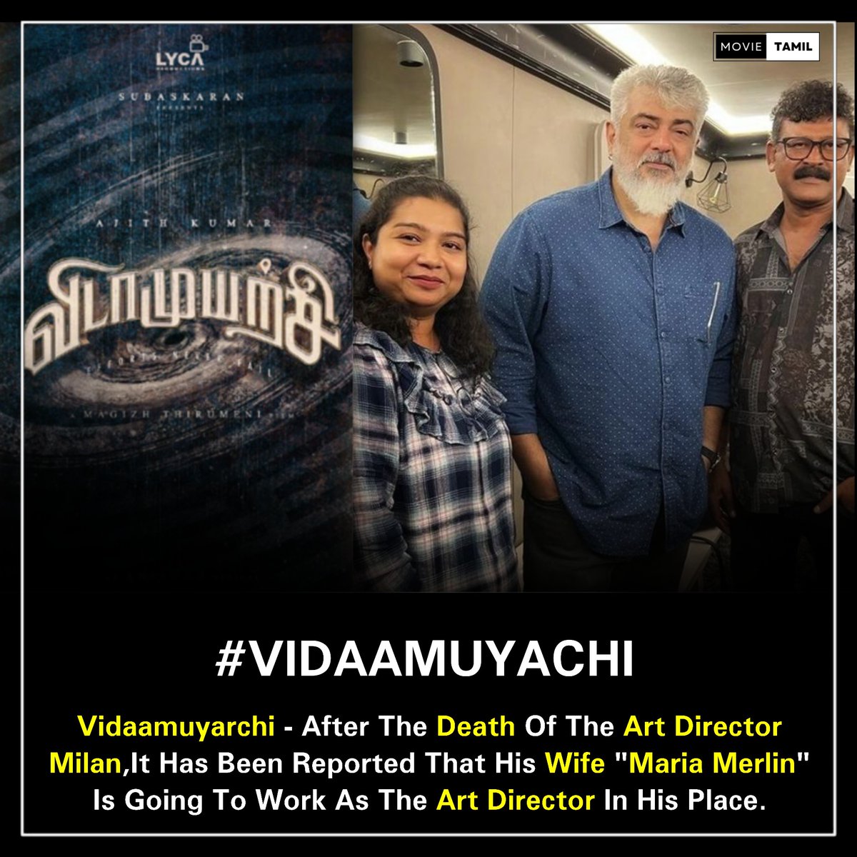 _MovieTamil's tweet photo. Exclusive
πΉ#Vidaamuyarchi - After The Death Of The Art Director #Milan,It Has Been Reported That His Wife #MariaMerlin Is Going To Work As The Art Director In His Place.
Follow For More update π
πΈShooting From "Azerbaijan"
#AjithKumar | #MagizhThirumeni #Arav #Trisha #AK63 https://t.co/jXcx80sEW2