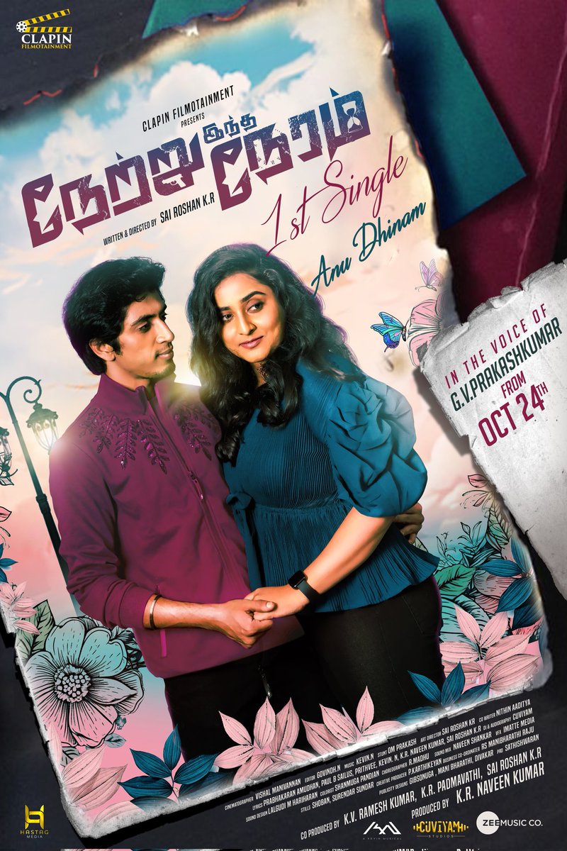 ClapinfilmProd's tweet photo. "From lyrics on paper to a song in your heart."❤️🎶
 Groove to #NetruIndhaNeram 1st single #AnuDhinam by falling in love with the voice of @gvprakash🎙️from oct 24. 
 @NaveenKannu23 @meshariqhassan7 @Sai_Roshan_KR @zeemusicsouth @AadityaNithin @divakar_kumar19 @nkevinofficial https://t.co/JPuE90URx1