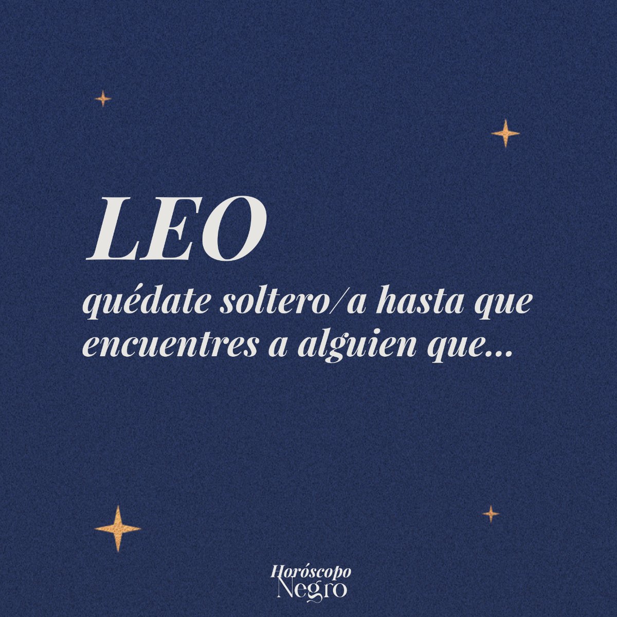 leo_hnegro's tweet image. #Leo, quédate soltero/a hasta que encuentres a alguien que... ✨🔮✨ #horoscoponegro