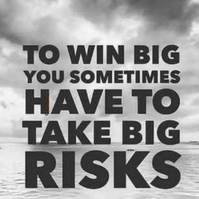 Take the risk