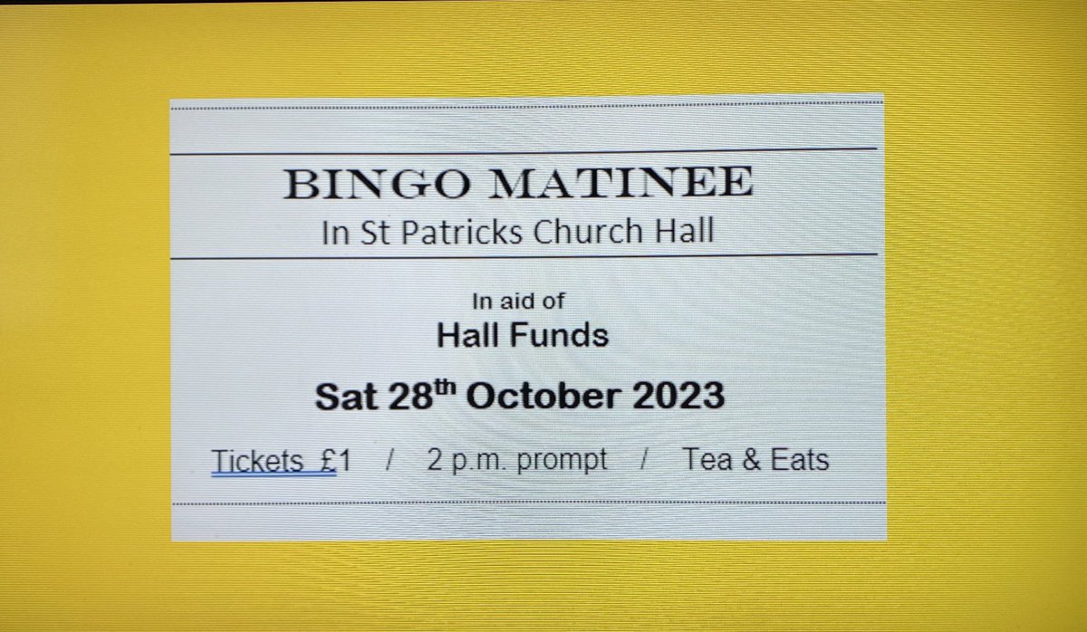 SPG: BINGO MATINEE on Saturday @ 2.00pm prompt: Tickets £1: Tea &amp; Eats. All welcome!