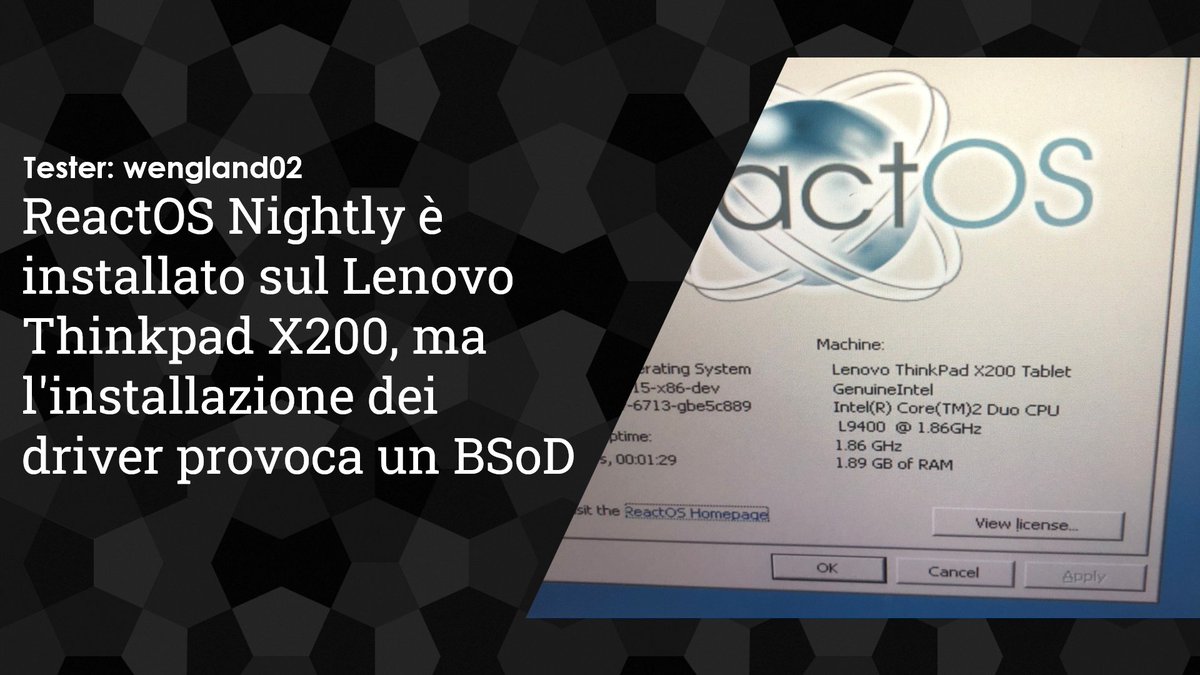 reactositalia's tweet photo. Il tester wgenland02 ha condiviso che #ReactOS Nightly funziona sul Lenovo ThinkPad X200! Tuttavia, il tentativo di installare i driver grafici provoca un BSoD. https://t.co/twCJY6JoRR
