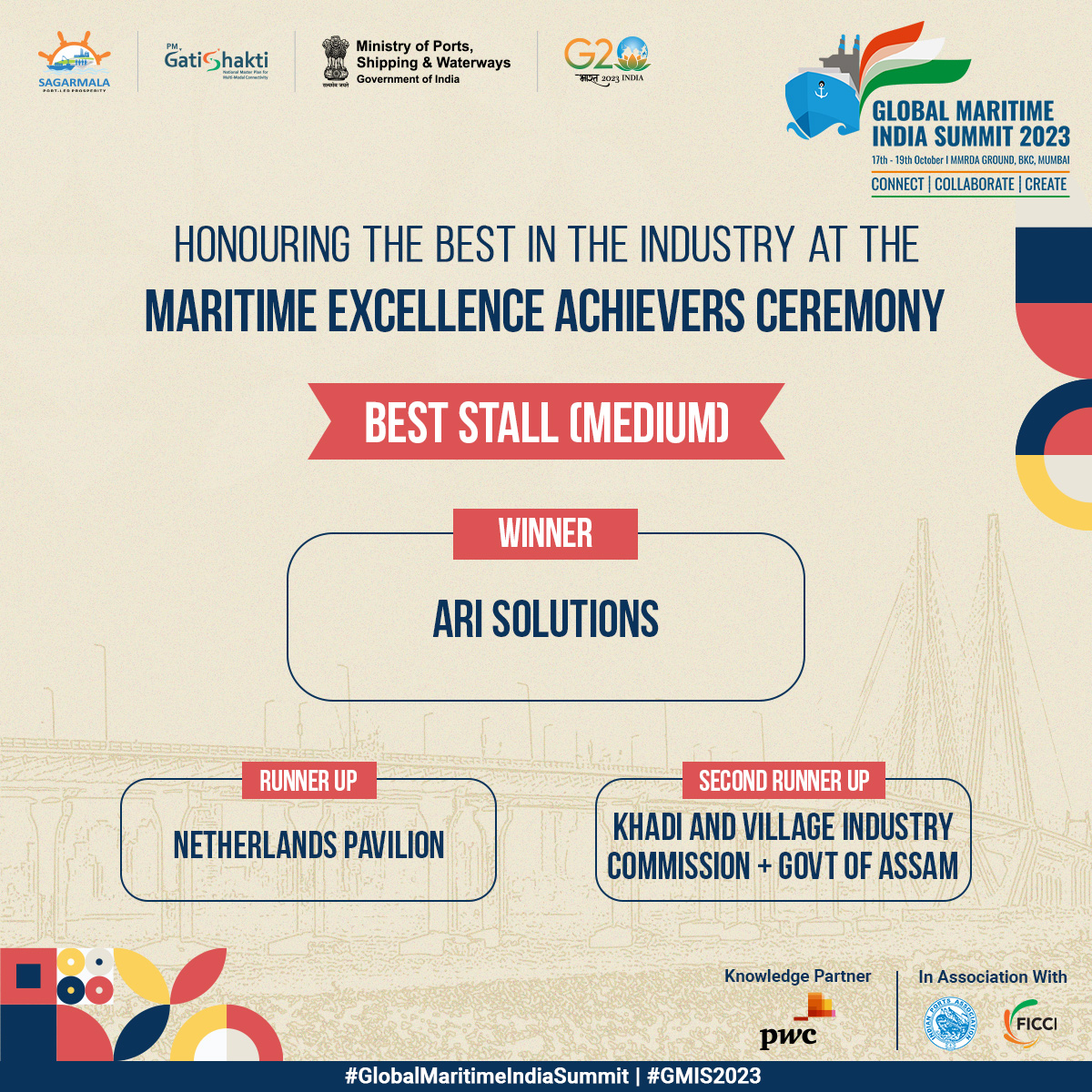 Celebrating Excellence!

Here are the winners for the #MaritimeExcellenceAchievers in the category

🔱 Best Stall - Small Category
🔱 Best Stall - Medium Category
🔱 Best Stall - Large Category

#GlobalMaritimeIndiaSummit #GMIS2023