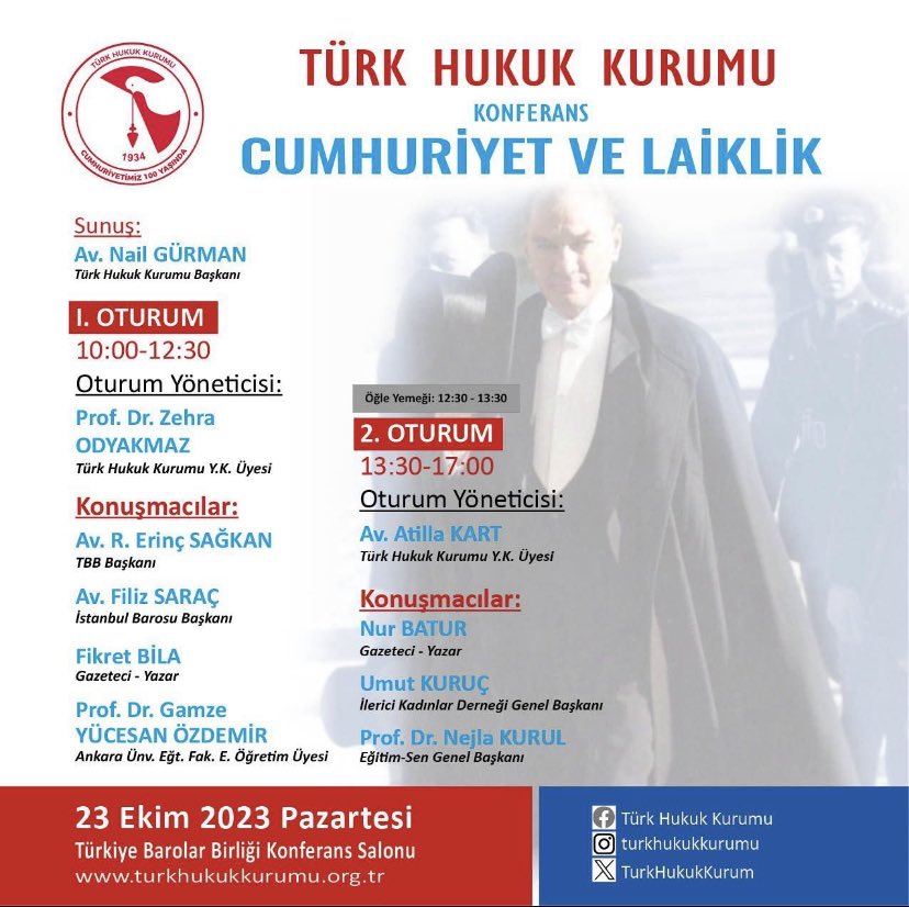 ❗️❗️KONFERANS ❗️❗️
“Cumhuriyet ve Laiklik”  

<a href="/erincsagkan/">Erinç Sağkan</a> <a href="/AvFilizSarac/">Av. Filiz Saraç</a> <a href="/barolar/">Türkiye Barolar Birliği</a> 
<a href="/UmutKuruc/">Umut Kuruç</a> <a href="/ilericikadinlar/">İKD</a> 
<a href="/nejlakurul/">Nejla Kurul</a> <a href="/egitimsen/">Eğitim Sen</a>
<a href="/NurBatur/">Nur Batur</a>    Fikret Bila
Prof.Dr. Zehra Odyakmaz
Prof.Dr. Gamze Yücesan
Av.Atilla Kart.  
Av. Nail Gürman