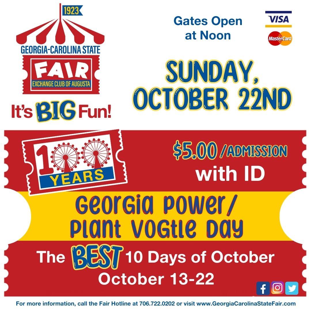 It’s GEORGIA POWER &amp; PLANT VOGTLE Day!!  Show your ID for $5 ADMISSION!  It’s BIG FUN at the Georgia-Carolina State Fair 🎡🎢🎠

#GeorgiaCarolinaStateFair #itsbigfun #thebest10daysofoctober #GCSF #GCSF2023 #exchangeclubofaugusta
#100yearsofBEST