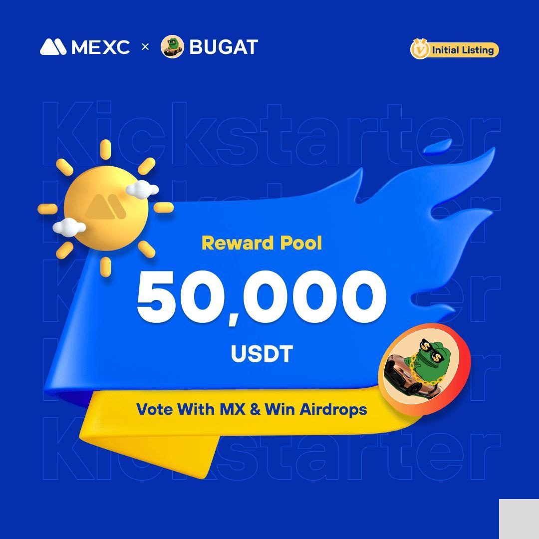 MEXC_DE's tweet image. #MEXCKickstarter – Stimme für #BUGAT (BUGAT) ab, um einen Preispool von 50.ä'000 USDT als Airdrops zu teilen!

🔹Abstimmungszeitraum: 22.10.2023, 14:00 Uhr bis 23.10.2023, 13:50 Uhr
🔹Handel: 23.10.2023, 16:00 Uhr
🔹Abstimmungslink: mexc.com/sun/assessment

Weitere Details: