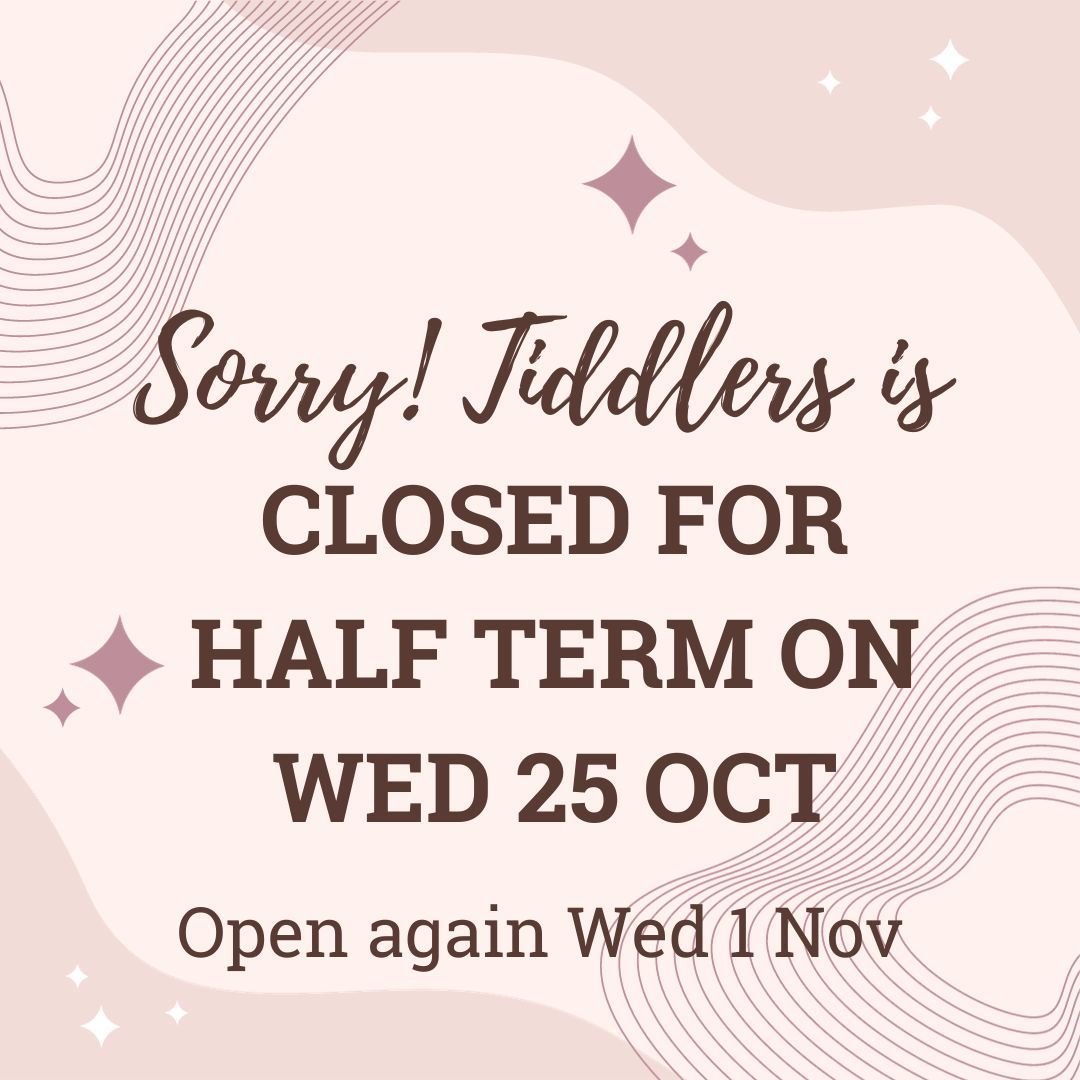Looking forward to seeing you after half term! We'll be closed on Wednesday, 25 October and reopen on Wednesday, 1 November. #Tiddlers #halfterm #HaywardsHeath