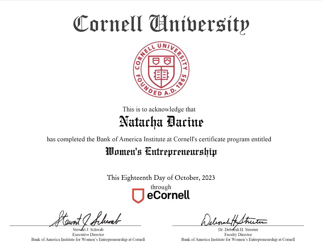 I’ve just completed the Bank of America Institute for Women’s Entrepreneurship program in partnership with Cornell University. 
I’m now ready to guide and mentor other women entrepreneurs. If you’re interested in growing as an entrepreneur, I encourage you to join this program.