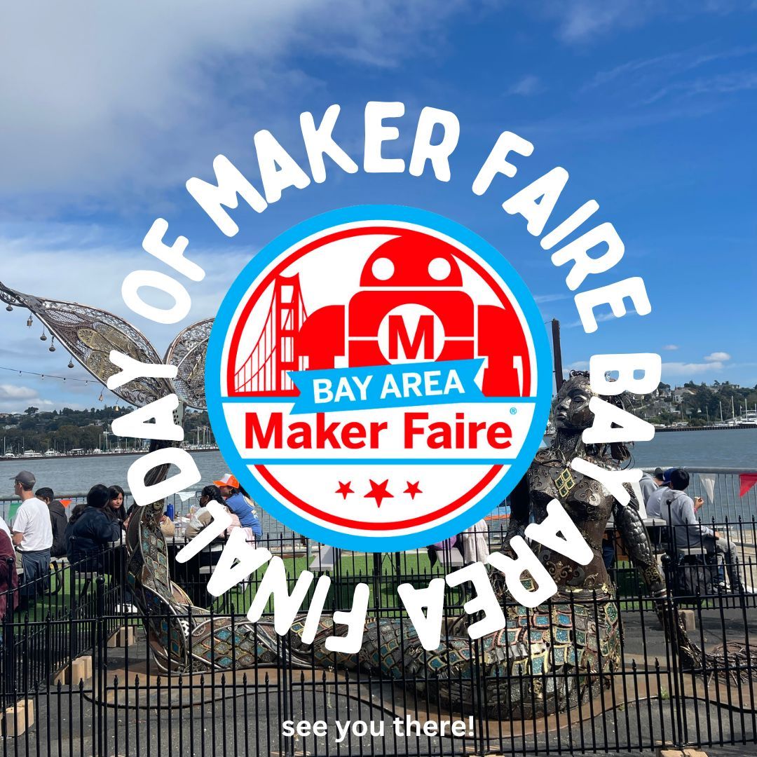 Now's your chance....tag who you are coming with to the final day of Maker Faire Bay Area!