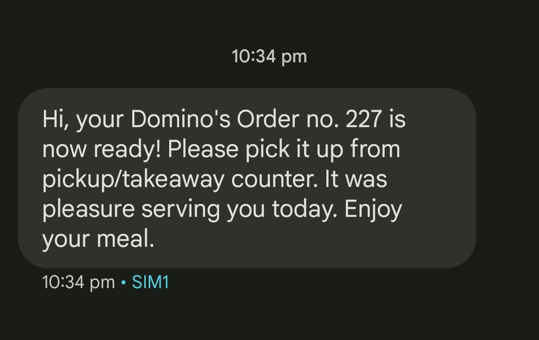 sachinkumarurs's tweet photo. @dominos I am very disappointed with your service. I got a message that my order is ready at 10:30 and still I did not receive it. https://t.co/5RcJPxNfC5
