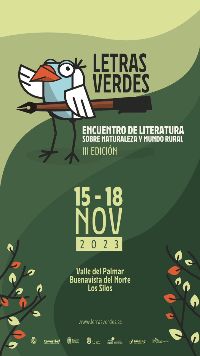 Vuelve a #Tenerife “Letras Verdes - III encuentro nacional de literatura sobre naturaleza y mundo rural” del 15 al 18 de noviembre. Valle de El Palmar - Buenavista del Norte - Los Silos. @LibrosBichoMalo <a href="/BirdingCanarias/">Birding Canarias</a>