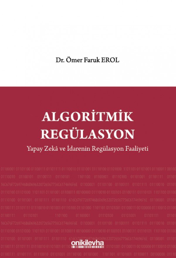 Yeni eser yayında.. 
“Algoritmik Regülasyon: Yapay Zekâ ve İdarenin Regülasyon Faaliyeti” 
Meraklısına buyrunuz:

hukukmarket.com/algoritmik-reg…