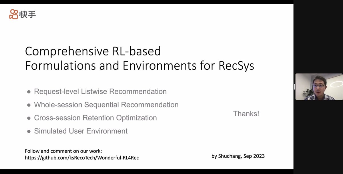 👏 Our third speaker Shuchang Liu from Kuaishou presented his work on Comprehensive Reinforcement Learning-based Formulations and Environments for RecSys!