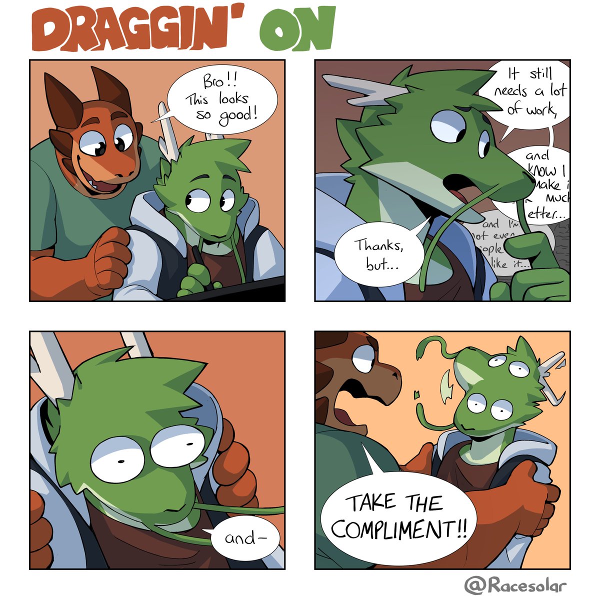 Doing a short series of comics about an artist and his roommate!

Draggin' On #1 - Compliments
