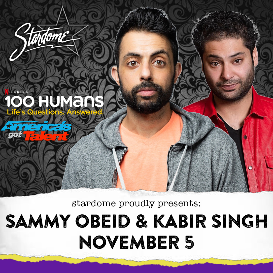Comedians <a href="/SammyObeid/">Sammy Obeid</a> and Kabir Singh are joining forces for one night only on November 5! You watch Sammy host the hit Netflix show 100 Humans and caught Kabir on Season 16 of America's Got Talent. Now grab your tickets--&gt; bit.ly/StarDome_Sammy…