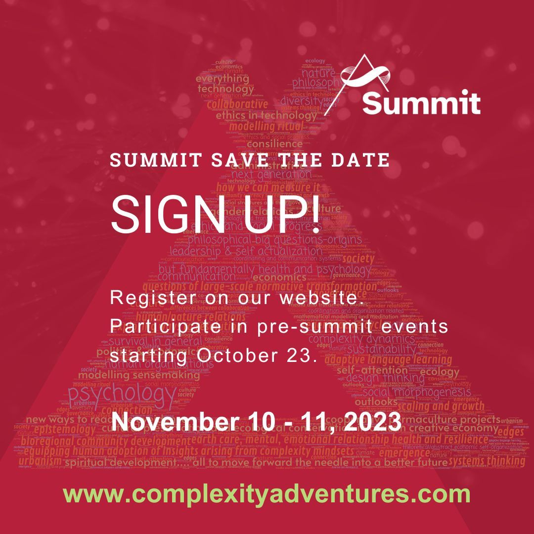ComplexAdvent's tweet image. Once you have registered on the website, you will receive invitations to participate by email to our pre-summit events starting October 23.

(Note: all events are online and free)

#ComplexityAdventures
#ComplexitySummit
#LearningJourney
#ComplexityAtPlay
#Complexity