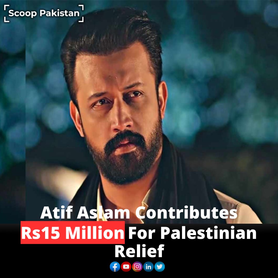 ScoopPakistan's tweet image. Renowned singer Atif Aslam has donated Rs15 million to support the suffering Palestinian people during the Gaza turmoil. He expressed solidarity and deep empathy for those affected by the conflict.
#AtifAslam #PalestinianSupport #GazaAid #AlKhidmatFoundation #SupportForGaza