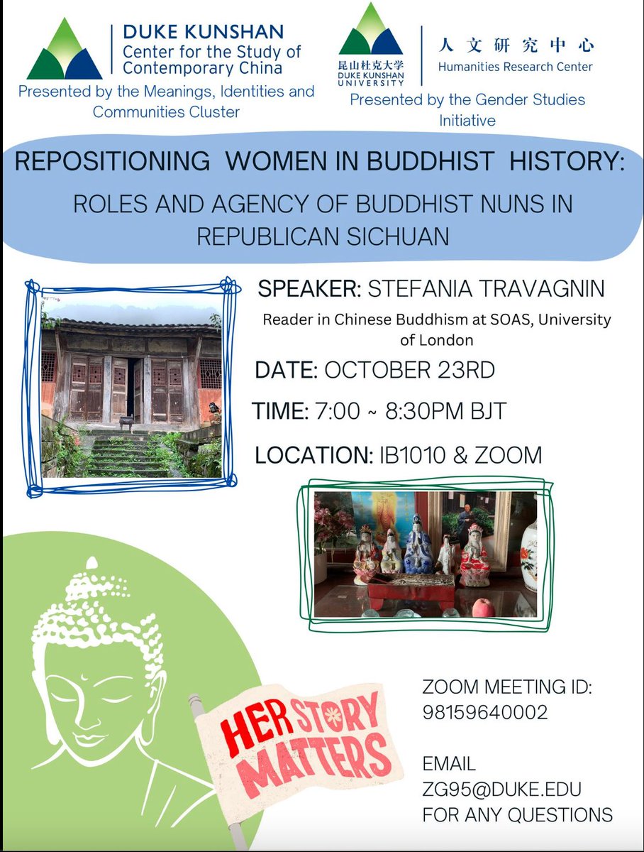 "Repositioning Women in Buddhist History: Roles and Agency of Buddhist Nuns in Republican Sichuan"

23 October 2023, 7pm Beijing Time (noon UK Time)

On Zoom:  duke.zoom.us/j/98159640002