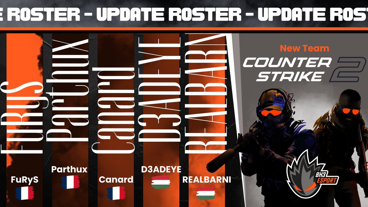 ⚡️ Nouveau line-up CS2 ⚡️
<a href="/BenitoMma/">FuRyS</a> 🇫🇷 / <a href="/parthux2/">parthux</a> 🇫🇷 / <a href="/EcosNirvana/">Canard.exe</a> 🇫🇷 / <a href="/D3adeyecsgo/">D3adeye</a> 🇭🇺 / <a href="/BarnabasSuto/">realbarni</a> 🇭🇺

💥1er match de la 1ère saison CS2 ce Lundi 23 Octobre à partir de 20H30 casté par <a href="/ZaReKCS2/">ZaReK 📸🎙️</a>  !  
👀Rendez vous sur : twitch.tv/zarektfr
