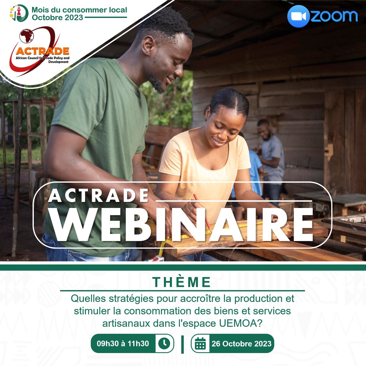 Célébration 4ème Edition du mois d’octobre « Mois du Consommer local » institué par l'UEMOA, ACTRADE en collaboration avec ses partenaires, organise un webinaire d'échange. 
Inscription pour la participation 👉 us02web.zoom.us/.../reg.../WN_…

<a href="/UEMOA_Officiel/">UEMOA_Officiel</a> #Consommerlocal