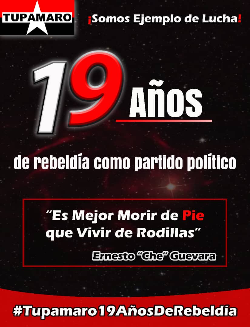 #Tupamaro19AñosDeRebeldía
Hoy nos encontramos de fiesta rebelde, celebramos 19 años de conformarnos como partido político, logrando hoy en día posicionarnos como la Segunda fuerza política revolucionaria de nuestro país y seguimos #TupamaroApoyandoANicolás