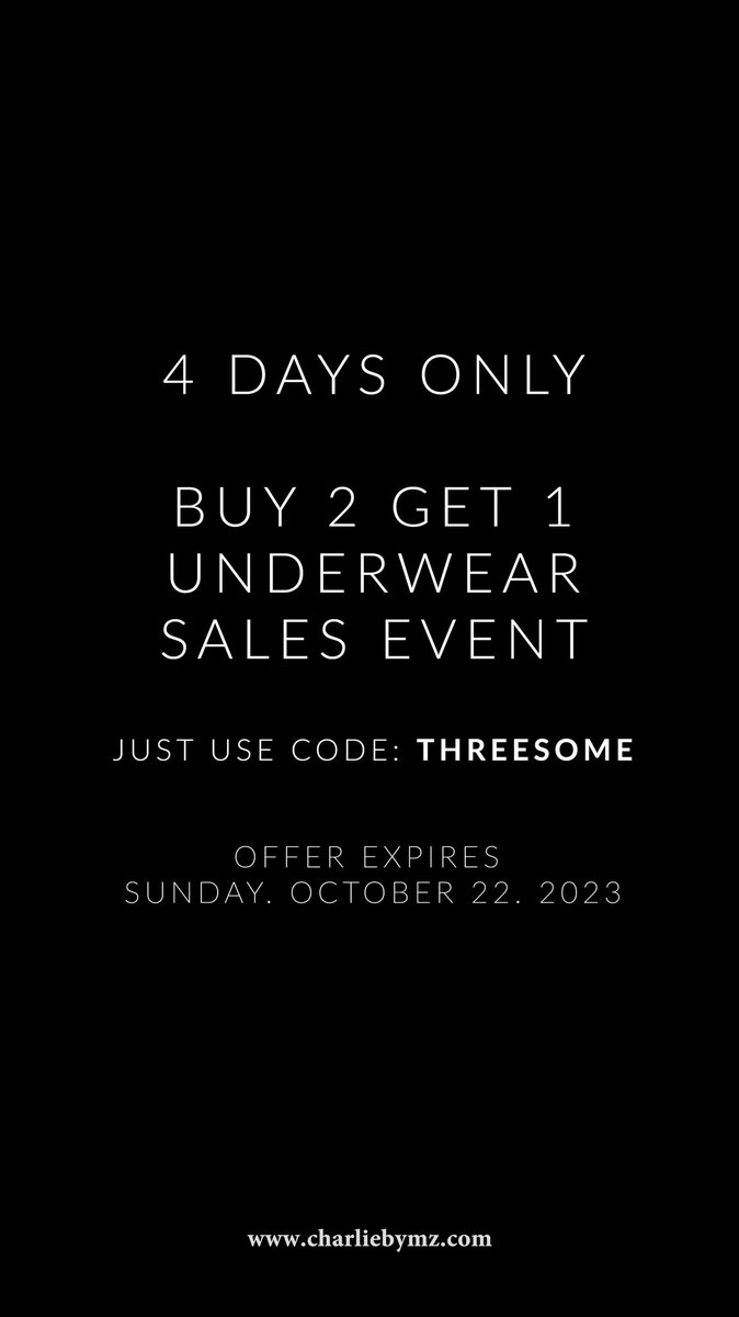 charliebymz's tweet photo. Looking For a Third? The Buy 2 Get 1 Underwear Sale: Use Code THREESOME for Four Days Only, Exclusively at https://t.co/KkePkgdsBK. Expires 10/22/23 #CharlieByMZ #CharlieFan #ForeverCharlie #Charlie #underwear https://t.co/ZgYPenaMrP