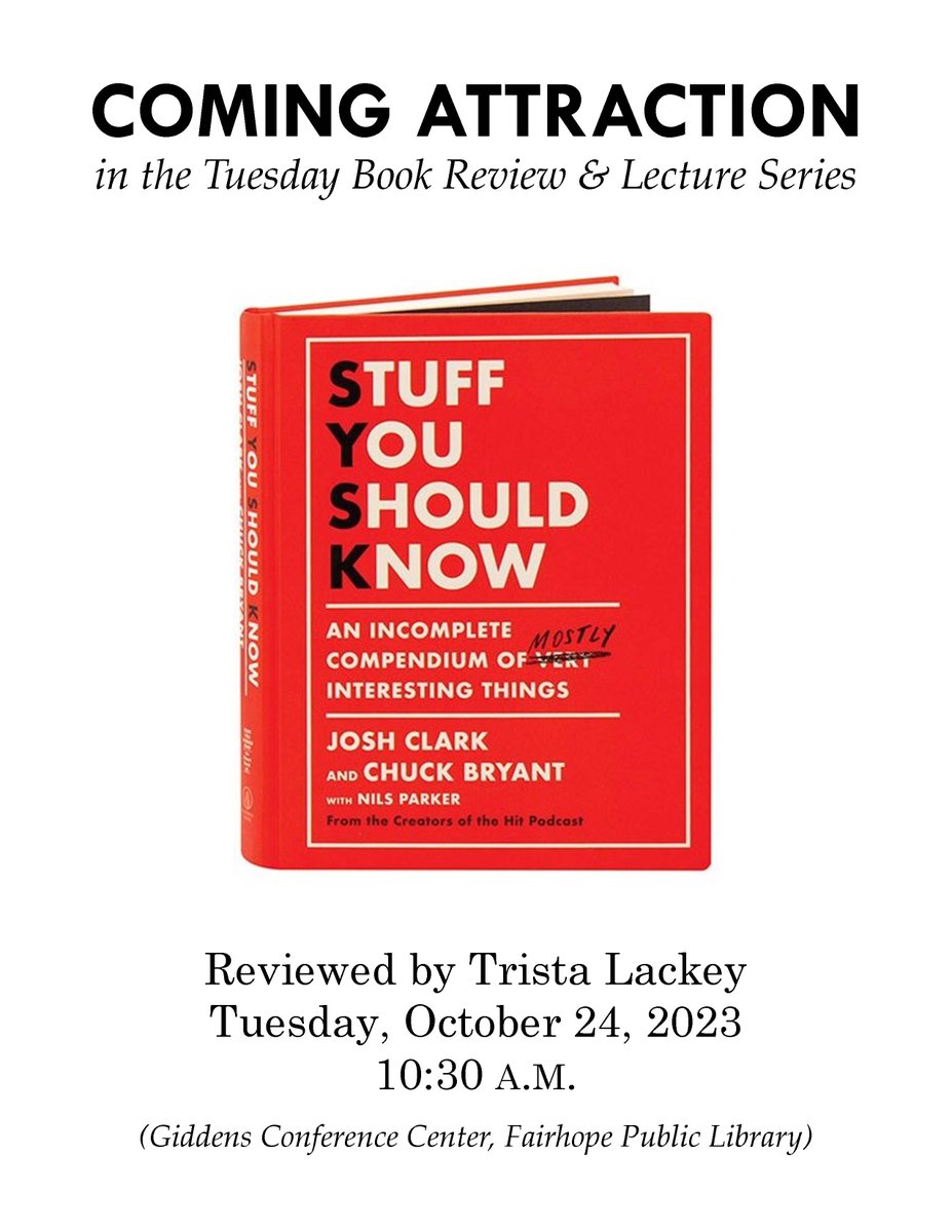 This week’s speaker in the Tuesday Book Review &amp; Lecture Series at the <a href="/FPL/">Fullerton Library</a> will be Trista Lackey, the Reference Head at the library. She will review “Stuff You Should Know: An Incomplete Compendium of Mostly Interesting Things,” by Josh Clark and Chuck Bryant. Join us!