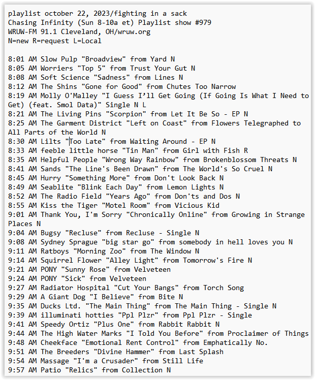 my <a href="/WRUW/">WRUW-FM 91.1</a> playlist this am feat: <a href="/slowpulpband/">Slow Pulp</a> <a href="/worriersmusic/">WORRIERS✨Lauren D</a> <a href="/softscienceband/">SOFT SCIENCE</a> <a href="/mollyomalleyx/">molly</a> <a href="/garmentdis/">The Garment District</a> <a href="/laurawolfmusic/">personality of a rock</a> <a href="/radhostweets2u/">Radiator Hospital</a>  <a href="/hurryband/">Hurry / Matt Scottoline</a> @seabliteband <a href="/theradiofield/">The Radio Field</a> <a href="/kissthetiger1/">kissthetiger</a> <a href="/sad13/">speedy ortiz ÷ sad13 ÷ sadie dupuis ÷ haunted guy</a>  <a href="/sydneysprague/">Sydney Sprague</a> <a href="/Ratboysband/">Ratboys</a> <a href="/sqrrlflwr/">Squirrel flower</a> <a href="/PONYtoronto/">PONY</a> <a href="/illuminatihotts/">illuminati hotties</a> + more