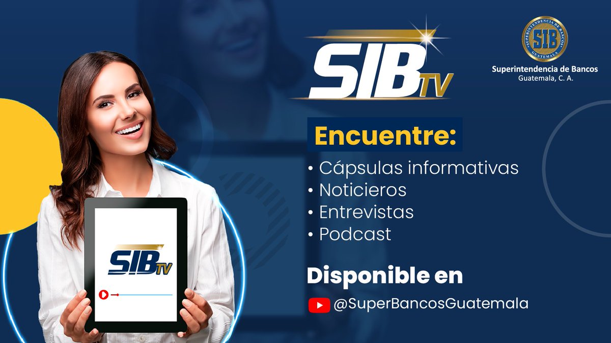 📺 La #SIBGuatemala le invita a sintonizar SIB TV, a través de nuestro canal de YouTube, donde encontrará cápsulas informativas, noticieros, entrevistas exclusivas y emocionantes podcasts.
▶️ Disponible en: sib.gt/TV