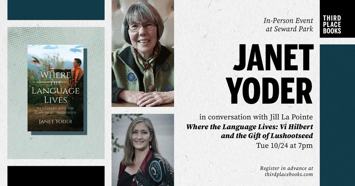 Third Place Books (@thirdplacebooks) on Twitter photo On Tues 10/24 at 7pm Janet Yoder will join us at our Seward Park location to discuss her book WHERE THE LANGUANGE LIVES with Jill La Pointe
<a href="/GirlFridayProd/">Girl Friday Productions</a>
thirdplacebooks.com/event/janet-yo… On Tues 10/24 at 7pm Janet Yoder will join us at our Seward Park location to discuss her book WHERE THE LANGUANGE LIVES with Jill La Pointe
<a href="/GirlFridayProd/">Girl Friday Productions</a>
thirdplacebooks.com/event/janet-yo…
