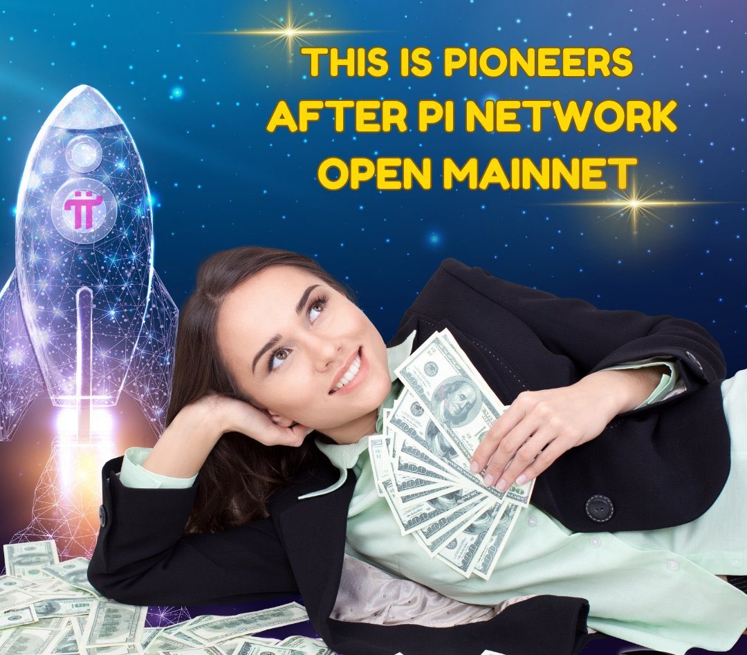 This is how #Pipioneers will be after PiNetwork open mainnet.
#PiChainMall #pinetwork #picoin
 #pinetworkupdate #WhatIDoForPi #metamitra #pinetworkindia #pinewupdate #pinetworkkyc #pinetworknews #pipayment #PiNetwork #Pioneer #PiPayment #PiKyc