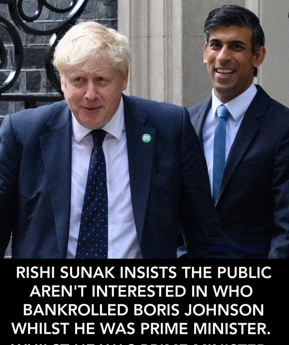 BORIS JOHNSON: 🔴Rishi Sunak INSISTS the public are not interested in who BANKROLLED Boris Johnson whilst he was Prime Minister. 👉RETWEET if YOU are interested in Johnson's financial bankers. @AndExcluded