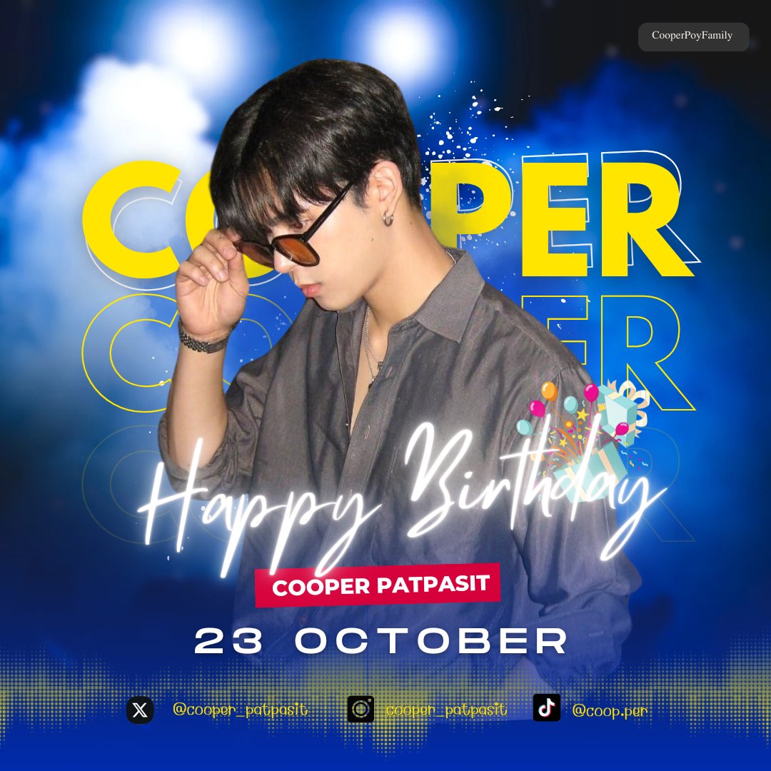 Cooperpoyfamil1's tweet photo. Happy birthday @cooper_patpasit 
✨🎁🎂🪇💕 

#แล้วแต่เปอร์
#cooper_patpasit
#cooperpoyfamily https://t.co/sXKGumZrQW