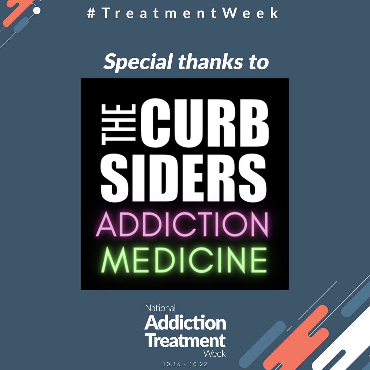 And much gratitude to @thecurbsiders for their amazing support of #TreatmentWeek!

#NATW #AddictionMedicine #AddictionTreatment #NationalAddictionTreatmentWeek #ASAM #TreatAddictionSaveLives