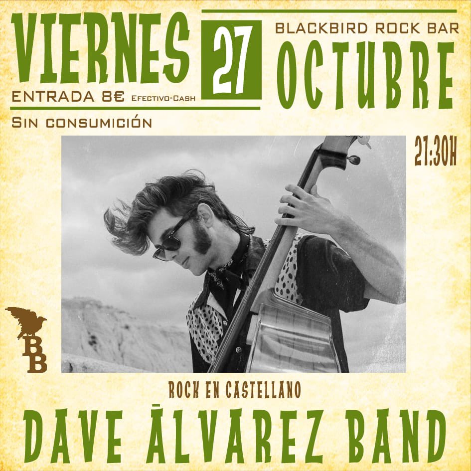 Blackbirdrockba's tweet photo. Los conciertos de esta semana: VIERNES 27 @DaveAlvarezBand , SÁBADO 28 @cooking_raw_blues, DOMINGO 29 #cesarcrespo ! #rock #blues #folk #madrid #blackbirdrockbar #conciertos #conciertosmadrid #livemusic #musicaenvivo #octubre #barriodelasletras #thebeatles #music #musica https://t.co/WDej1Sggoy
