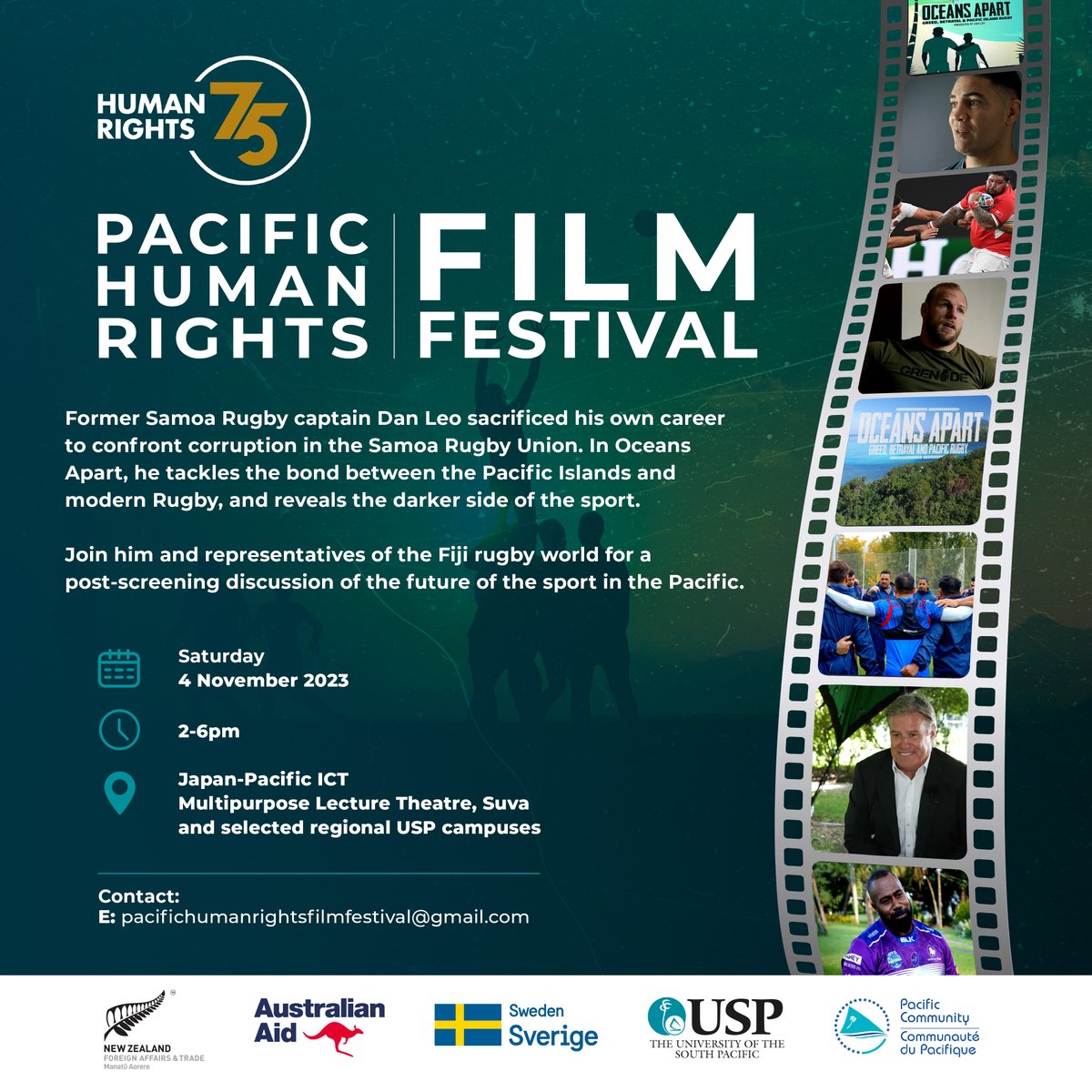 #PacificPeoples | 📣 Save the date for what promises to be a fantastic #PacificHumanRightsFilmFestival opening screening 🎬 on 4 November with 🏉 #OceansApartFilm &amp; a discussion with former Samoa Rugby player <a href="/danleo82/">Daniel Leo</a>. 
 <a href="/spc_cps/">Pacific Community</a> <a href="/UniSouthPacific/">The University of the South Pacific</a> <a href="/dfat/">Department of Foreign Affairs and Trade 🇦🇺</a> <a href="/MFATNZ/">New Zealand Ministry of Foreign Affairs & Trade</a> <a href="/Sida/">Sida</a> #HumanRights