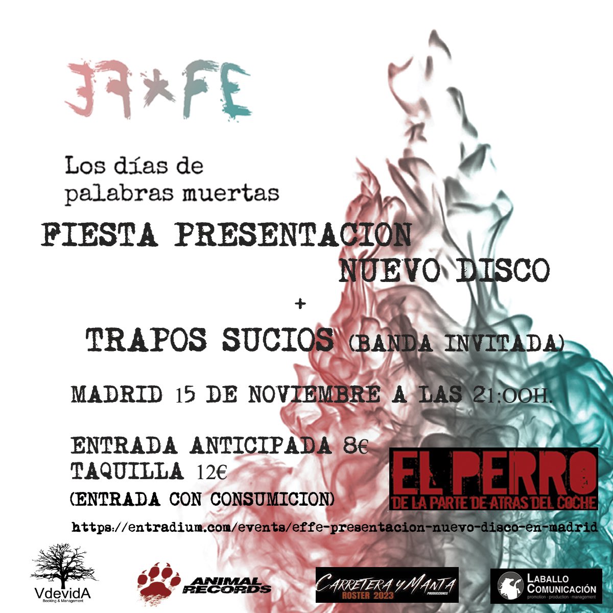 Gente de Madrid, os esperamos!! <a href="/elperroclubmad/">Sala EL Perro Madrid</a> entradium.com/events/effe-pr… #laballocomunicacion