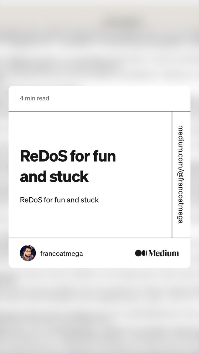francoatmega's tweet photo. Checkout my first Medium article

“ReDoS for fun and stuck” by francoatmega
https://t.co/wMhjsgsF0b https://t.co/zxM8NpNpBC