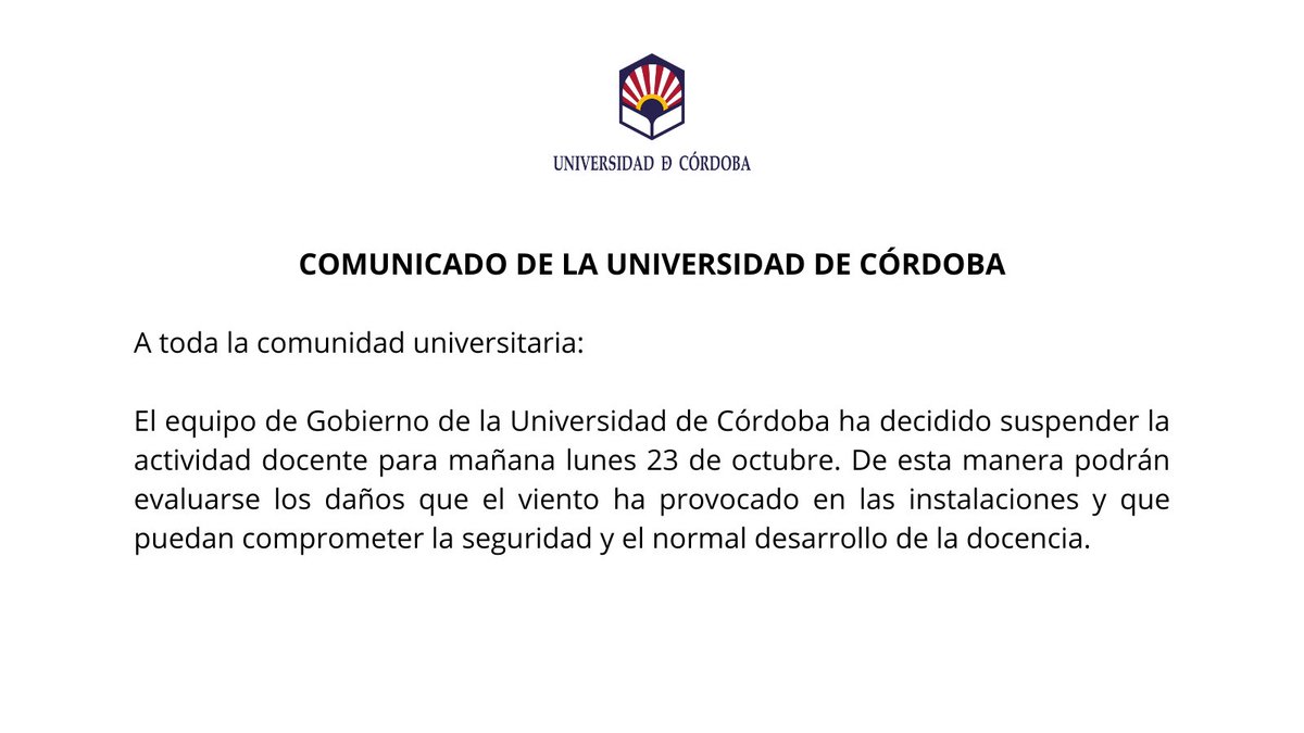 ⚠️Se suspende la actividad docente para el día de mañana lunes 23 de octubre con motivo del paso de la borrasca Bernard. Comunicado de la Universidad de Córdoba👇🏽👇🏽