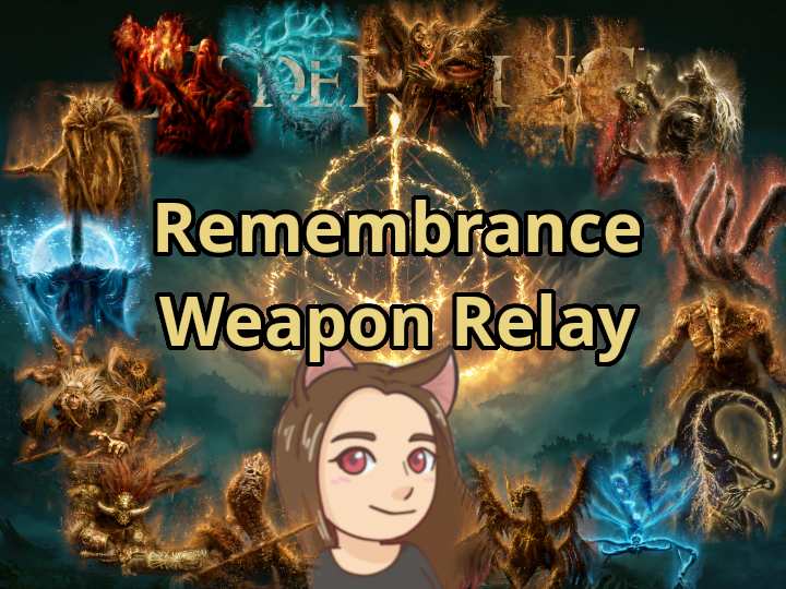 Can I beat all of the remembrance bosses with remembrance weapons? I think this is going to be hard... 

Come cheer me on~!  twitch.tv/marisa_nyaa