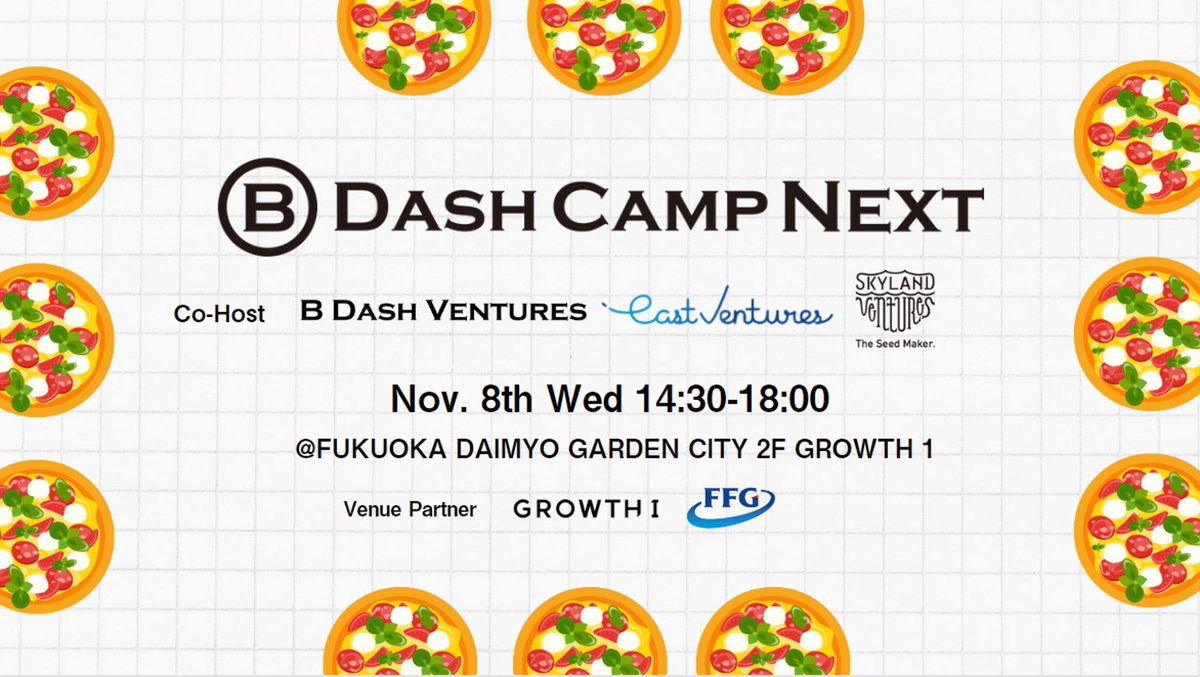 kinoshitay's tweet photo. 11/8【14:30-18:00】B Dash Camp Next福岡初開催！学生スタートアップやスカラシップ・VC・エンジェルを中心に集め開催。HOKUTO、KEENなど若手エースのセッションやVC・エンジェルとのマッチングコンテンツなど企画中！スタッフも募集中
https://t.co/KGu519eQ2f 
#起業しろ #bdashcamp 
#bdashnext https://t.co/XP9QrKFfUE