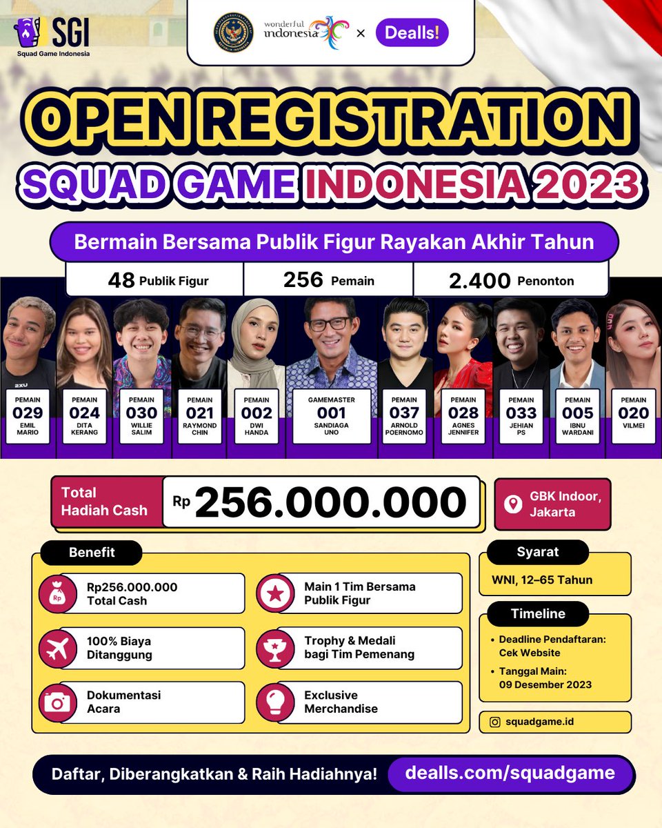 DeallsJobs's tweet photo. Kemenparekraf x Dealls: Jobs &amp; Mentoring proudly present

🔥 SQUAD GAME INDONESIA 🔥

Yuk, gabung sebagai bagian dari 256 pemain &amp; 2.400+ penonton untuk seru-seruan bareng di GBK!

Bakal ada hadiah jutaan rupiah menunggu kamu! 💰

🌍 Daftar sekarang: https://t.co/T152soVAkY https://t.co/nTZo8VMLpG
