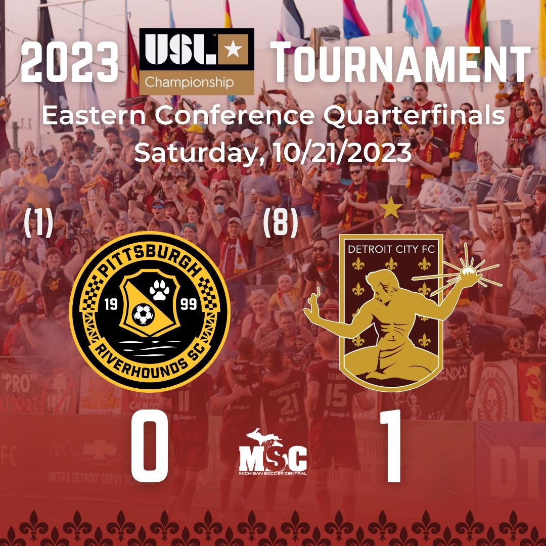 wearesoccer_mi's tweet photo. #8 DCFC PULL OFF THE UPSET OVER THE #1 PITTSBURGH RIVERHOUNDS!
#MSCScoreReport
2023 @USLChampionship Playoffs
Eastern Conference Quarterfinals
📅 Saturday, 10/21/2023
0️⃣ @RiverhoundsSC
1️⃣ @DetroitCityFC
Huge time for Dom Gasso's 1st DCFC goal. DCFC advances to the Semis! https://t.co/8rvRADpAyH